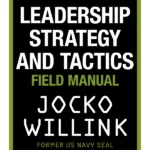Leadership Strategy and Tactics
