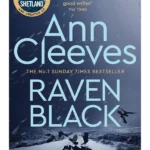 Raven Black - The Shetland Series