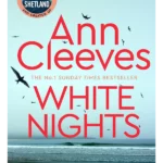 White Nights - The Shetland Series