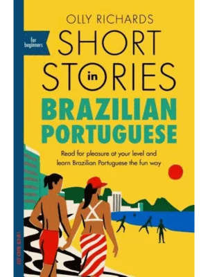 Short Stories in Brazilian Portuguese for Beginners
