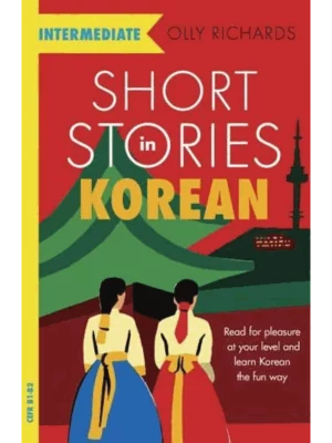 Short Stories in Korean for Intermediate Learners