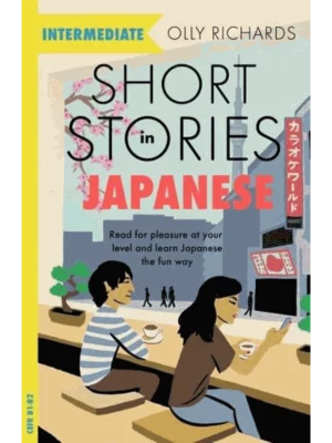 Short Stories in Japanese for Intermediate Learners - Foreign Language Graded Reader Series