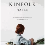 The Kinfolk Table