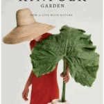 The Kinfolk Garden