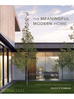 The Meaningful Modern Home