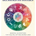 The Book of Blessings and Rituals
