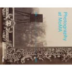 Photography at MoMA. 1840-1920