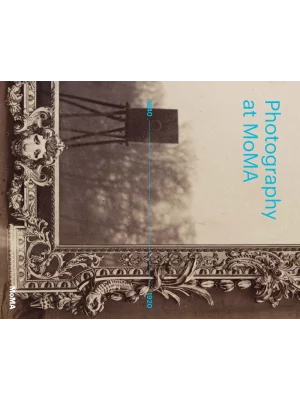 Photography at MoMA. 1840-1920