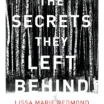 The Secrets They Left Behind: A Mystery
