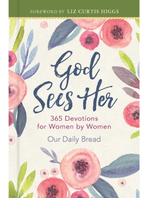 God Sees Her: 365 Devotions for Women by Women (Sequel to God Hears Her, daily devotional for women)