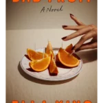 Bad Fruit: A Novel