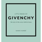 Little Book of Givenchy