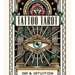 Tattoo Tarot : Ink & Intuition