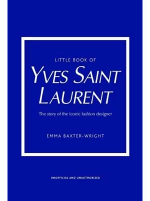 Little Book of Yves Saint Laurent