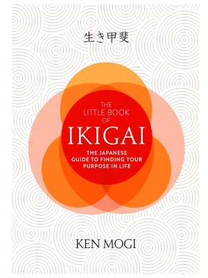 The Little Book of Ikigai