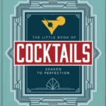 The Little Book of Cocktails