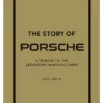 The Story of Porsche