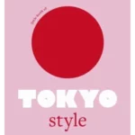 Little Book of Tokyo Style