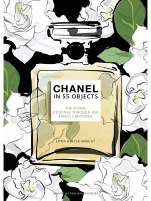 Chanel in 55 Objects