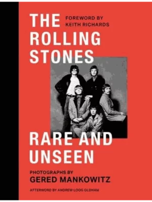 The Rolling Stones Rare and Unseen