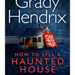 How to Sell a Haunted House