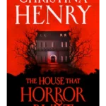 The House That Horror Built