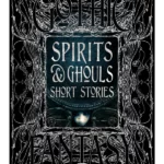 Spirits & Ghouls Short Stories