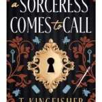 A Sorceress Comes to Call