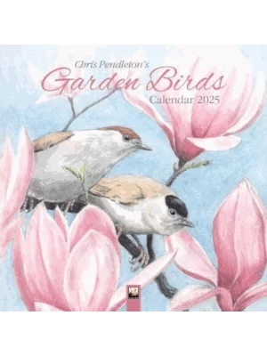 Chris Pendleton Garden Birds Wall Calendar 2025 (Art Calendar)