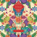 Catalina Estrada Wall Calendar 2025 (Art Calendar)