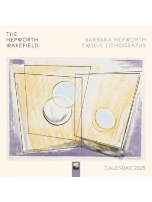 The Hepworth Wakefield: Barbara Hepworth: Twelve Lithographs Wall Calendar 2025 (Art Calendar)