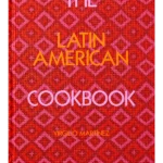 The Latin American Cookbook