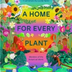 A Home for Every Plant