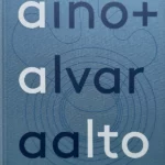 Aino + Alvar Aalto