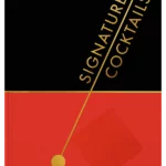 Signature Cocktails