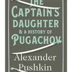 The The Captain's Daughter and A History of Pugachov