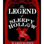 The Legend of Sleepy Hollow and Other Ghostly Tales