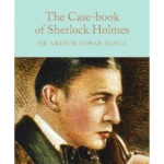 The Case-Book of Sherlock Holmes