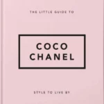 The Little Guide to Coco Chanel