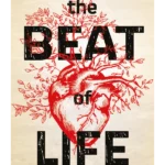 The Beat of Life
