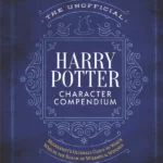 The Unofficial Harry Potter Character Compendium