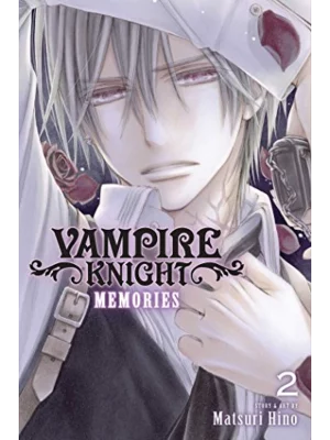 Vampire Knight: Memories, Vol. 2