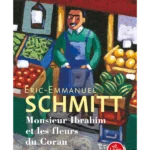 EricEmmanuel Schmidt Monsieur Ibrahim et les fleurs du coran