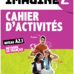 Imagine 2 - Niv. A2.1 - Cahier + CD mp3 + didierfle.app
