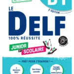 DELF B1 scolaire et junior 100 réussite collectif