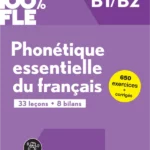 100% FLE - Phonétique essentielle du français B1/B2 - livre + didierfle.app