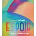 Espoir : La voie de la réalisation