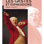 Comment regarder les gestes et expressions