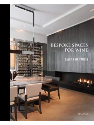 Bespoke Spaces for Wine