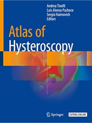 Atlas of Hysteroscopy 1st ed.